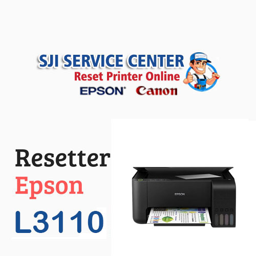 Donwload adjustment program resetter epson l3110 Beserta Panduan reset epson