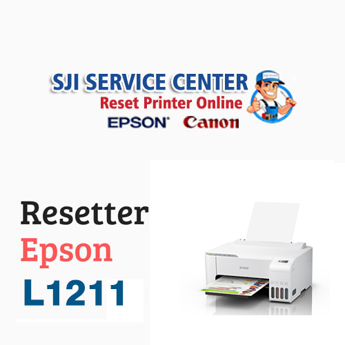 Download Resetter Epson L1211 Disertai Panduan Reset Printer