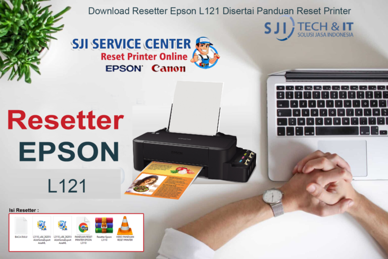 Download Resetter Epson L121 Disertai Panduan Reset Printer