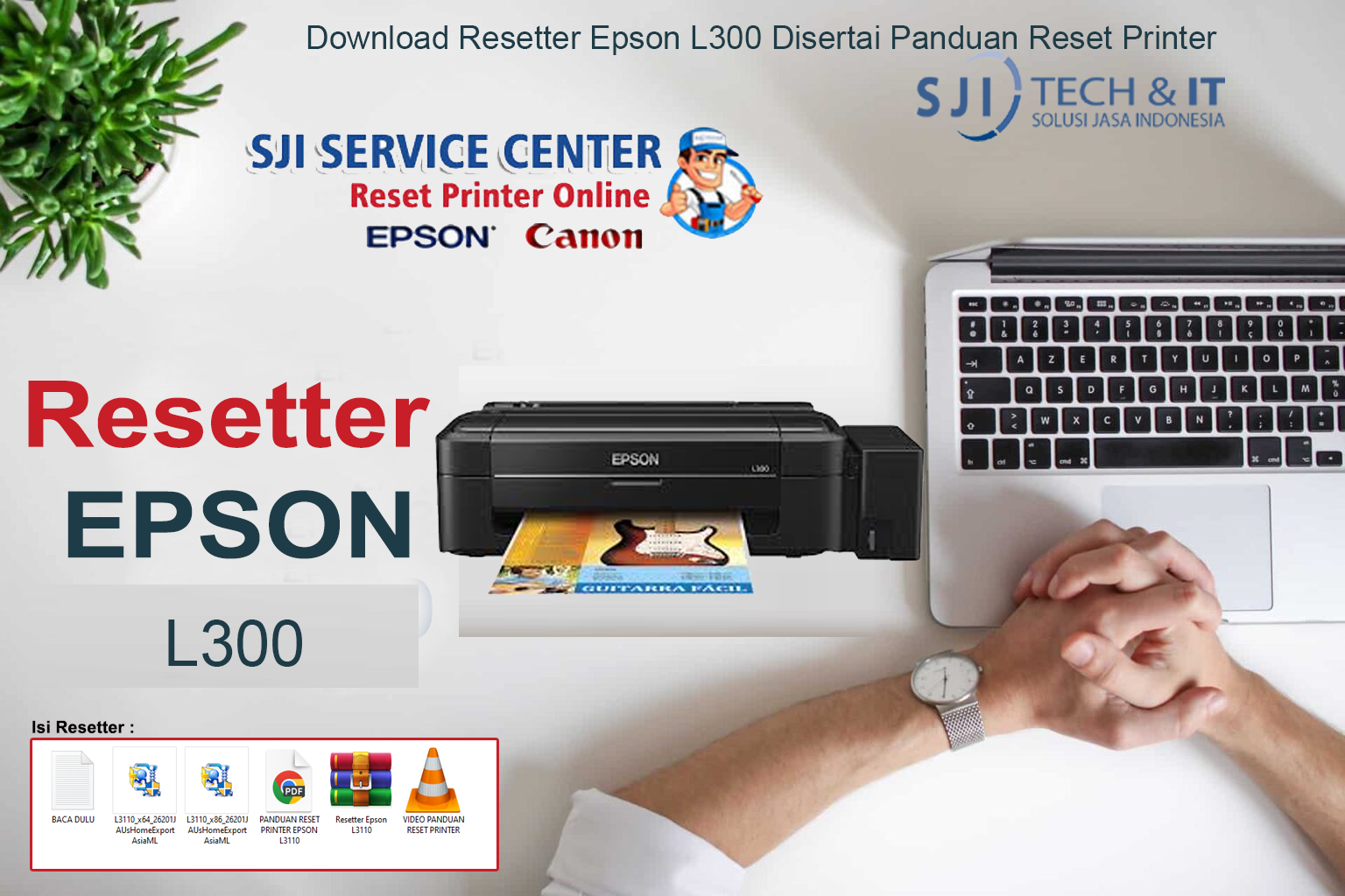 Download Resetter Epson L300 Disertai Panduan Reset Printer