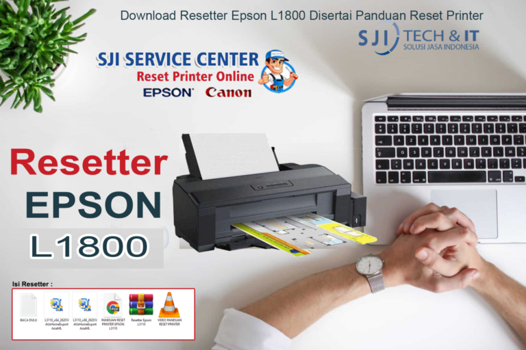 Download Resetter Epson L1800 Disertai Panduan Reset Printer