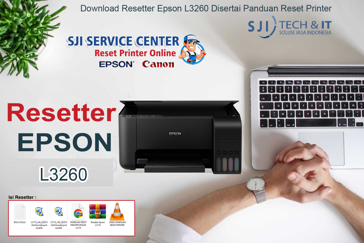 Download Resetter Epson L3260 Disertai Panduan Reset Printer